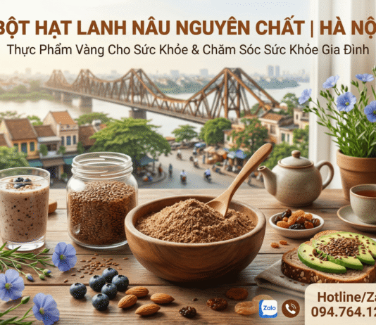 Bột hạt lanh mua bán ở đâu? Top địa chỉ bán lẻ uy tín giá tốt!